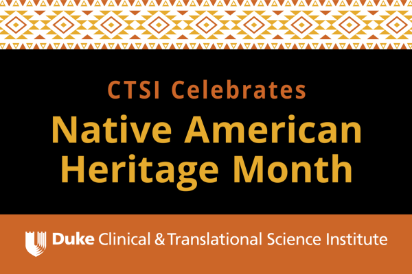 CTSI Native American Heritage Month graphic